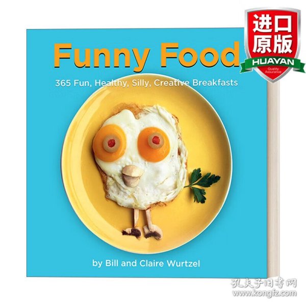 Funny Food: 365 Fun, Healthy, Silly, Creative Breakfasts