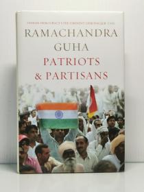 《爱国者和游击队：印度民主编年史》  Patriots And Partisans by Ramachandra Guha（印度研究）英文原版书