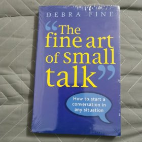 Fine Art of Small Talk 外文正版图书，全新未拆封