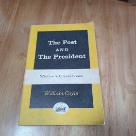The PoetANDThe President（Whitman's Lincoln Poems）