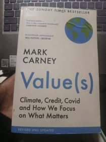 VALUE(S) :Climate, Credit, Covid and how we focus on what matters 价值： [加]马克·卡尼（Mark Carney） 著