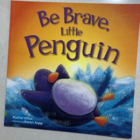 英文原版绘本：Be Brave Little Penguin