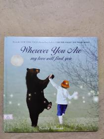 英文精装绘本：Wherever You Are, My Love Will Find You