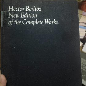 Hector Berlioz New Edition of the Complete Works Volume 25