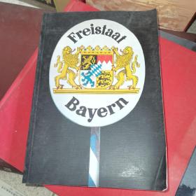 Freistaat Bayern 巴伐利亚自由州（原版德文）