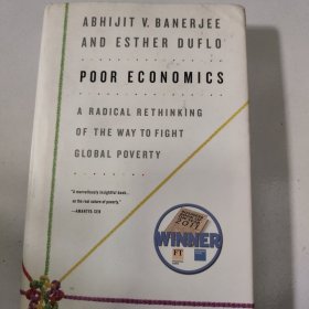 Poor Economics：A Radical Rethinking of the Way to Fight Global Poverty