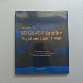 Atlas of SDGSAT-1 Satellite Nighttime Li郭华东 未开封