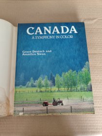 英文原版：CANADA A SYMPHONY IN COLOR Grace Deutsch and Avanthia Swan