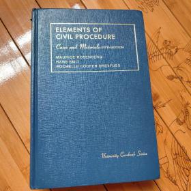 ELEMENTS OF  CIVIL PROCEDURE Cases and Materials