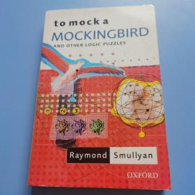 To Mock a Mockingbird：And Other Logic Puzzles
