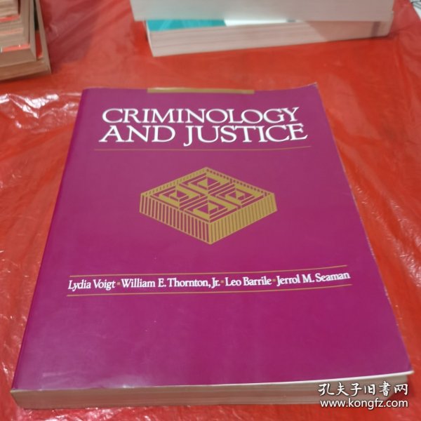 Criminology and Justice: Voigt, Lydia, Thornton, William E