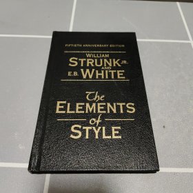 Elements of Style,The:50th Anniversary Edition风格的要素：50周年纪念版