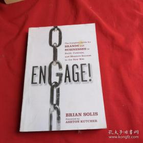 Engage! The Complete Guide For Brands And Businesses To Buil