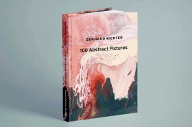 Gerhard Richter: 100 Abstract Pictures 进口艺术 格哈德·里希特（Gerhard Richter）：100张抽象图片