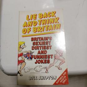 LIE BACK AND THINK OF BRITAIN