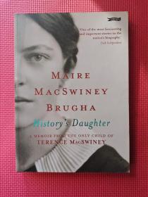 History's Daughter: A Memoir from the only child of Terence MacSwiney