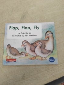 Heinemann making flap flap fly by sula daniel illustrated by teri weidner