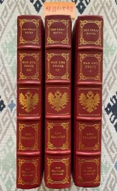 稀见！近全新！【包国际运费和关税】War and Peace,《战争与和平》，3卷（全），Leo Tolstoy / 托尔斯泰（著），（富兰克林图书馆）《西方世界伟大著作》丛书系列25周年限量版，1984年出版（请见实物照片第5、6、7、8张版权页），豪华全真皮封面，纸张3面刷金，厚册，共1428 页，珍贵外国文学参考资料！