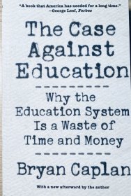 The Case Against Education英文原版