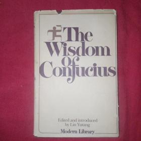 林语堂作品：The Wisdom of Confucius（孔子的智慧）(精装带套封）