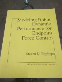 modeling robot dynamic Performance for endpoint force control