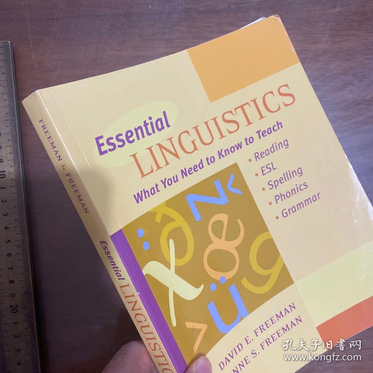 Essential linguistics what you need to know to teach 
英文原版