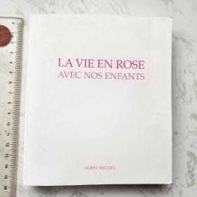 La Vie En Rose Avec Nos Enfants 法文法语法国