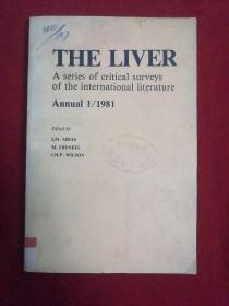 THE LIVER A SERIES OF CRITICAL SURVEYS OF THE INTERNATIONAL LITERATURE