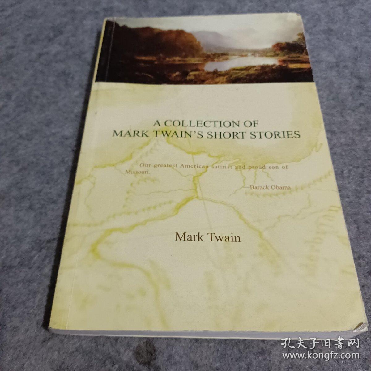 A COLLECTION OF MARK TWAIN'S SHORT STORIES