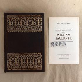 Franklin library真皮限量本 : Selected Letters of William Faulkner 《福克纳书信集》带罕见小册子