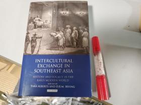 Intercultural Exchange in Southeast Asia: History and Society in the Early Modern World