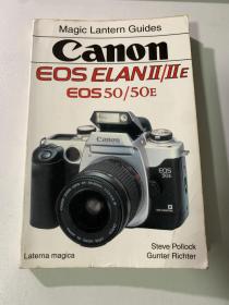 Magic Latern Guides Canon eos elan Ⅱ/Ⅱe eos 50/50e by Steve Pollock Gunter Ritcher