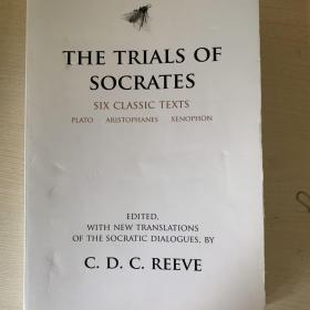 The Trials of Socrates：Six Classic Texts