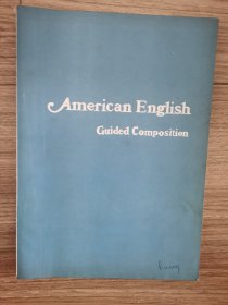 American English Guided Composition（美国英语写作指南）
