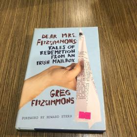 Dear Mrs. Fitzsimmons: Tales of Redemption from an Irish Mailbox