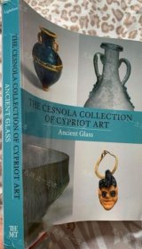 价可议 The Cesnola Collection of Cypriot Art Ancient Glass nmzdjzdj