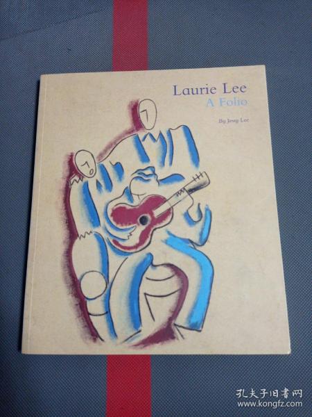 Laurie Lee: A Folio