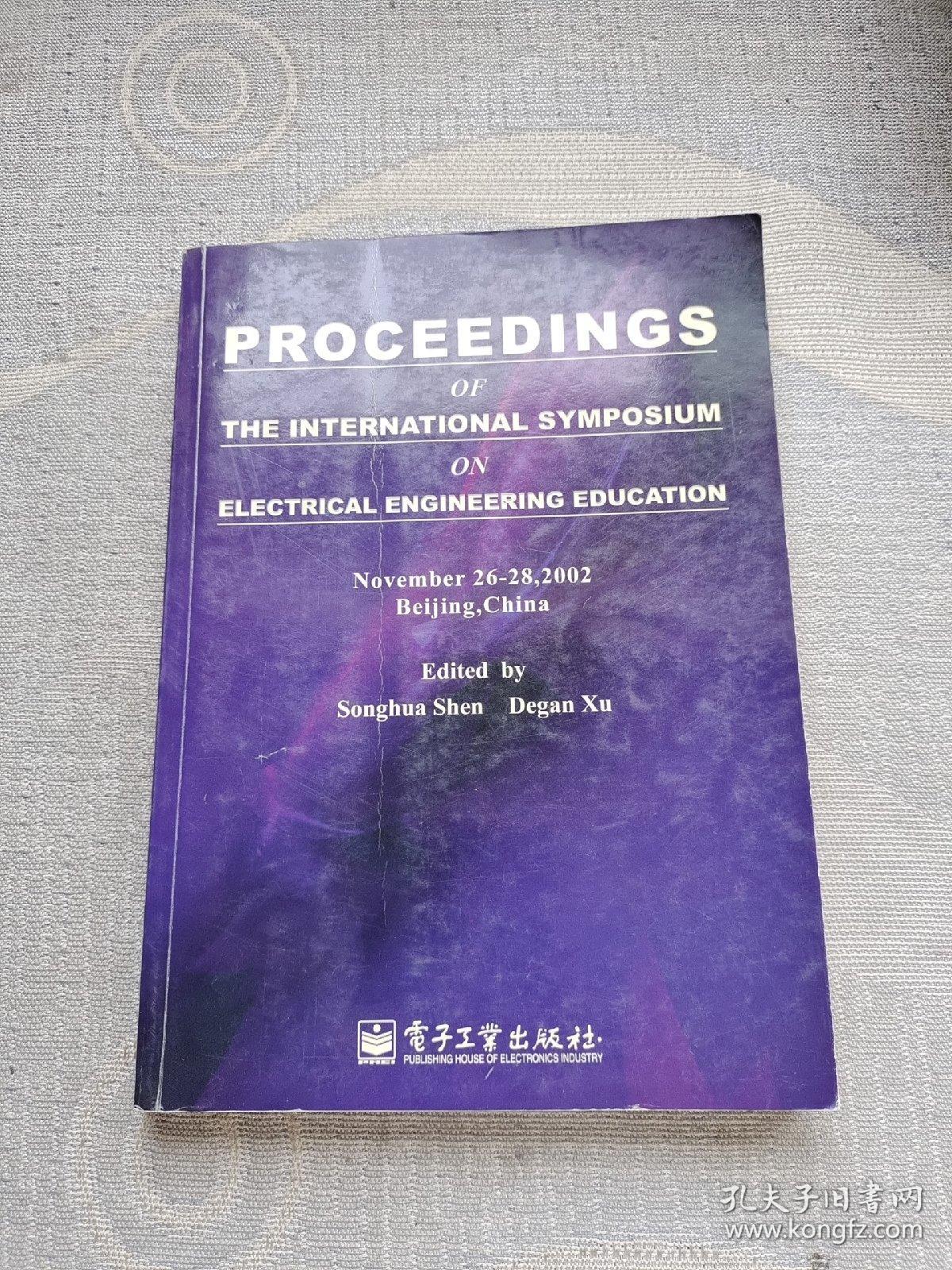 Proceedings of the International Symposium on Electrical Engineering Education:2002