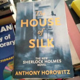 THE HOUSE OF SILK