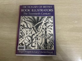 （重超1公斤）Dictionary of British Book Illustrators：The Twentieth Century          英国二十世纪插画家词典，多插图，大16开精装