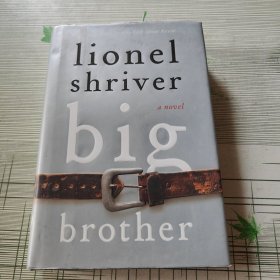 BIG BROTHER: A NOVEL