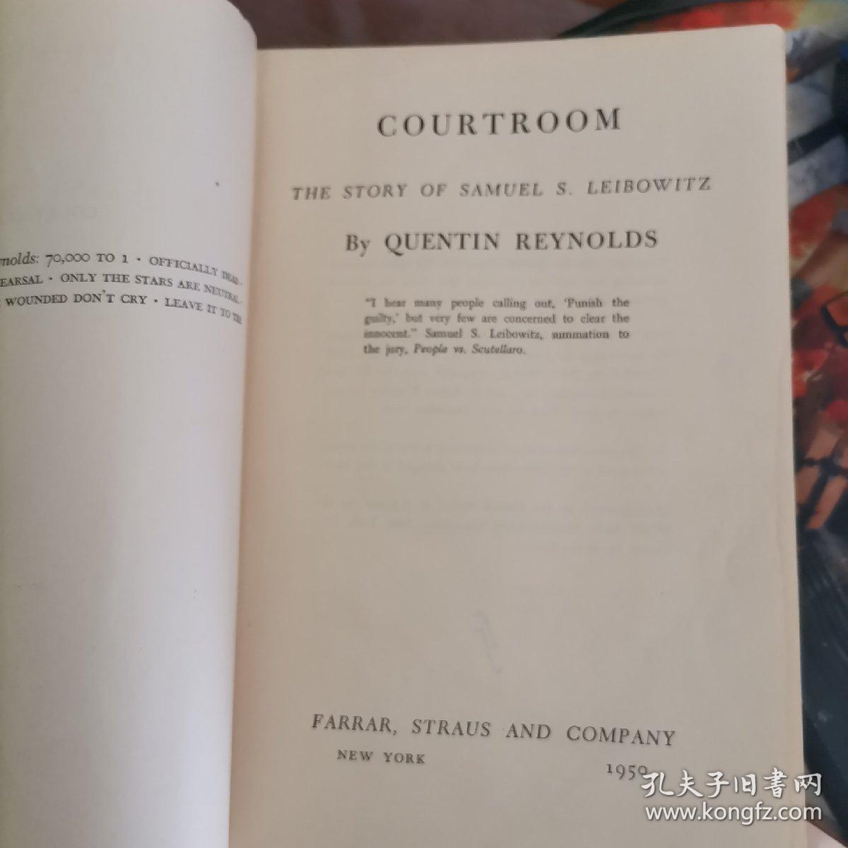 COURTROOM --- THE STORY OF SAMUEL S  LEIBOWITZ   英文原版  孔网珍藏版