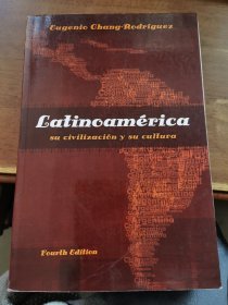 Latinoamérica: su civilización y su cultura