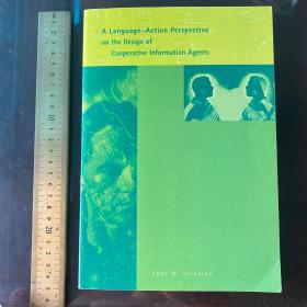Language-action perspective on the design of cooperative information agents Java programming languages computer 英文原版