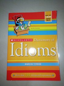 Scholastic Dictionary of Idioms 学乐习语词典【16开】