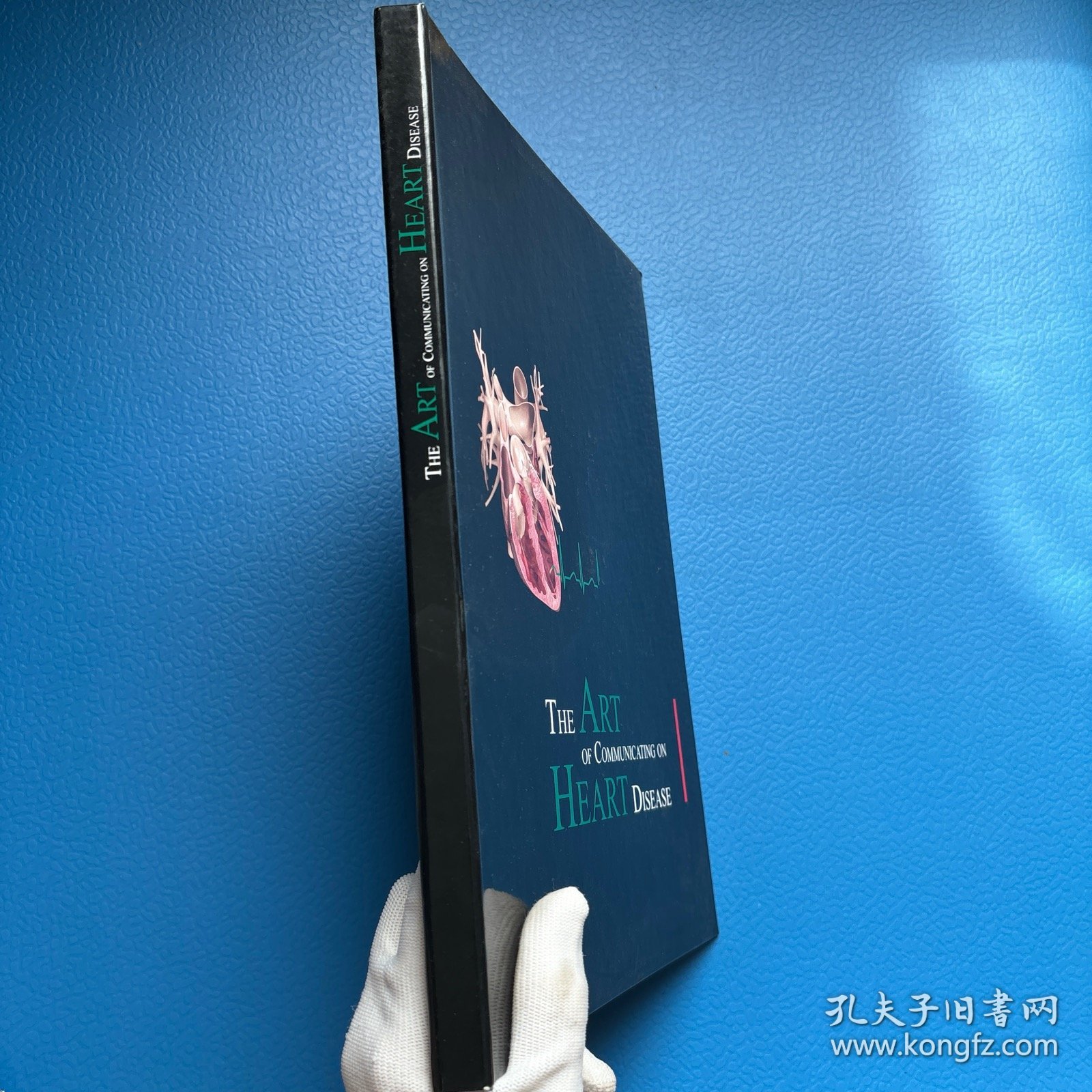 THE ART OF COMMUNICATING ON HEART DISEASE（16开，精装）