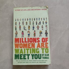 MILLIONS OF WOMEN ARE WAITING TO MEET YOU 数以百万计的女人在等着见你