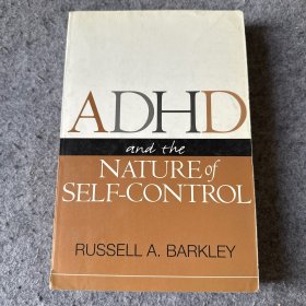 ADHD and the nature of self-control（多动症与自我控制的本质）