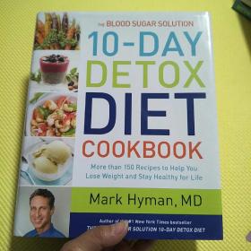Blood Sugar Solution 10-Day Detox Diet Cookbook: More Than 150 Recipes To Help..