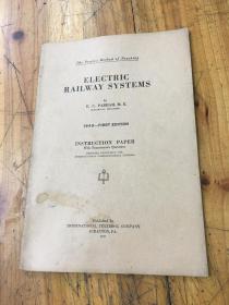 民国铁路史料书943：1927年英文原版《ELECTRIC RAILWAY SYSTEMS》电气化铁路系统,有图
